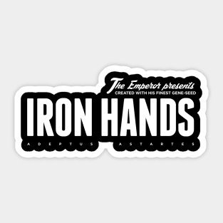 Iron Hands - The Emperor's Children Sticker